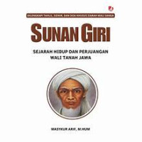 Image of Sunan Giri : sejarah hidup dan perjuangan wali tanah jawa
